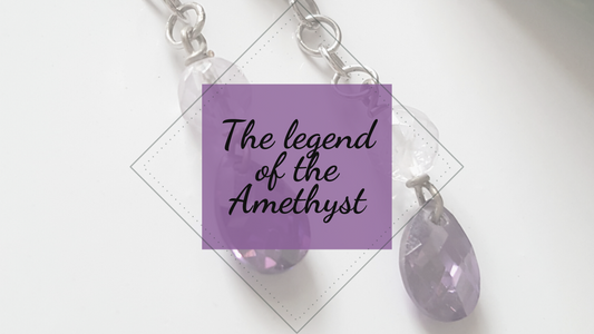 The legend of the Amethyst